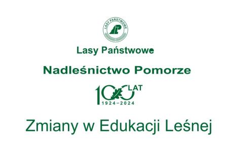 Zmiany w Edukacji Leśnej